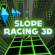 Slope Racing 3D